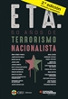 Portada del libro ETA: 50 años de terrorismo nacionalista + Diccionario breve para entender el terrorismo de ETA