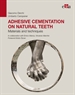 Portada del libro Adhesive cementation on natural teeth. Materials and techniques