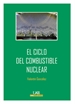 Portada del libro El ciclo del combustible nuclear