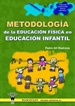 Portada del libro Metodología de la educación física en Educación Infantil