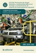 Portada del libro Prevención de riesgos laborales y mediambientales en el montaje y mantenimiento de sistemas de automatización industrial. ELEM0311 - Montaje y mantenimiento de sistemas de automatización industrial