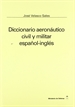 Portada del libro Diccionario aeronáutico, civil y militar español-inglés