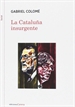 Portada del libro La Cataluña insurgente