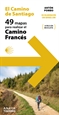 Portada del libro 49 Mapas para realizar el Camino de Santiago. Camino Francés (desplegables)
