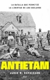 Portada del libro Antietam, la batalla que permitió la libertad de los esclavos