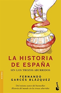 Portada del libro La historia de España sin los trozos aburridos