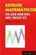 Portada del libro Estilos matemáticos en los inicios del siglo XX
