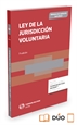 Portada del libro Ley de la Jurisdicción Voluntaria (Papel + e-book)