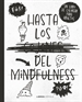 Portada del libro Hasta los c*jones del mindfulness