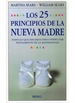 Portada del libro Los 25 Principios De La Nueva Madre
