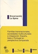 Portada del libro Familias Transnacionales, sociedades multiculturales e integración. España, Italia y Portugal en perspectiva comparada