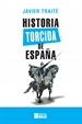 Portada del libro Historia torcida de España