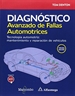 Portada del libro Diagnóstico avanzado de fallas automotrices. Tecnología automotriz: mantenimiento y reparación de vehículos