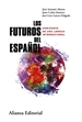 Portada del libro Los futuros del español