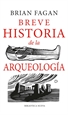 Portada del libro Breve historia de la Arqueología
