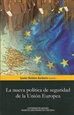 Portada del libro La nueva política de seguridad de la Unión Europea