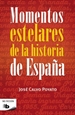 Portada del libro Momentos estelares de la historia de España