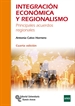 Portada del libro Integración económica y regionalismo