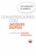 Portada del libro No apaguéis el espíritu. Conversaciones con Jacques Dupuis