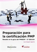 Portada del libro Preparación para la certificación PMP: Basado en la guía PMBOK®