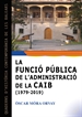 Portada del libro La funció pública de l&#x02019;Administració de la Comunitat Autònoma de les Illes Balears (1979-2019)