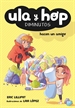 Portada del libro Ula y Hop - Ula y Hop hacen un amigo