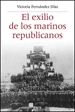 Portada del libro El exilio de los marinos republicanos