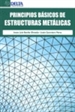 Portada del libro Principios básicos de estructuras metálicas
