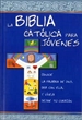 Portada del libro La Biblia Católica para Jóvenes