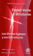 Portada del libro English verbs and structures = Los verbos ingleses y sus estructuras