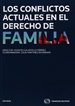 Portada del libro Los conflictos actuales en Derecho de Familia