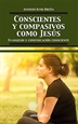 Portada del libro Conscientes y compasivos como Jesús