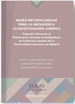 Portada del libro Bases Metodológicas Para La Iniciación A La Investigación Jurídica