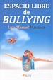 Portada del libro Espacio libre de Bullying