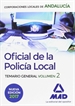 Portada del libro Oficial de la Policía Local de Andalucía. Temario General. Volumen 2