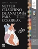 Portada del libro Netter Cuaderno de anatomía para colorear (2ª ed.)