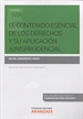Portada del libro EL CONTENIDO ESENCIAL DE LOS DERECHOS Y SU APLICACIÓN JURISPRUDENCIAL (Papel + e-book)