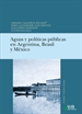 Portada del libro Aguas y políticas públicas en Argentina, Brasil y México