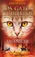 Portada del libro Los Gatos Guerreros | El Poder de los Tres 6 - Amanecer