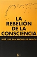 Portada del libro La rebelión de la consciencia