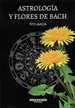 Portada del libro Astrología Y Flores De Bach