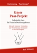 Portada del libro Paarberatung / Paartherapie: Unser Paar-Projekt - Selbsthilfekurs für Paare in Beziehungskrisen