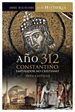 Portada del libro Año 312 Constantino: Emperador, no cristiano