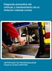 Portada del libro Diagnosis preventiva del vehículo y mantenimiento de su dotación material (UF0680)