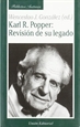 Portada del libro Karl Popper: Revisión De Su Legado