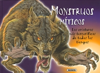 Portada del libro Monstruos míticos. Las criaturas más terroríficas de todos los tiempos