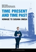 Portada del libro Time present and time past. A homage to Susana Onega