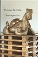 Portada del libro Thomas Schütte. Retrospección