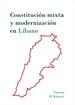 Portada del libro Constitución mixta y modernización en Líbano