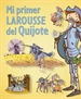 Portada del libro Mi primer Larousse del Quijote